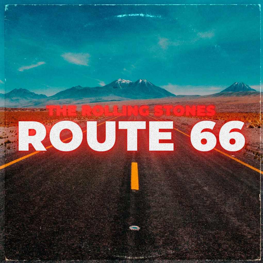 The Rolling Stones - Route 66