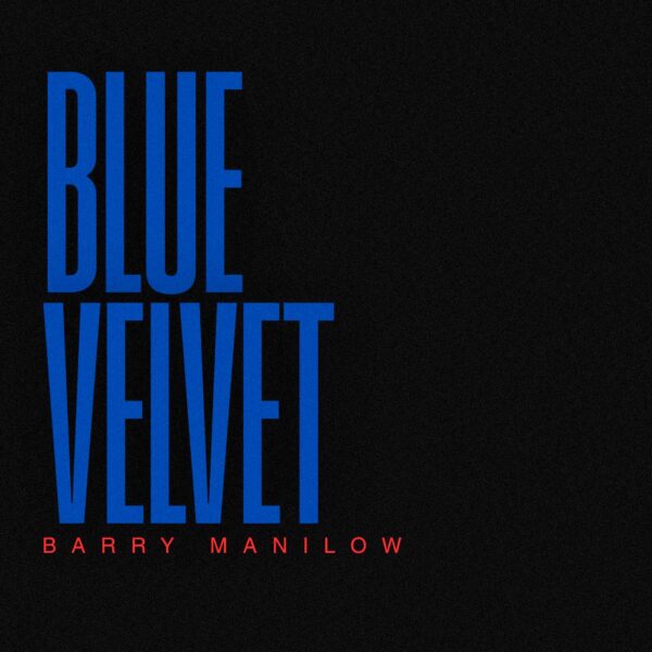 Barry Manilow - Blue Velvet