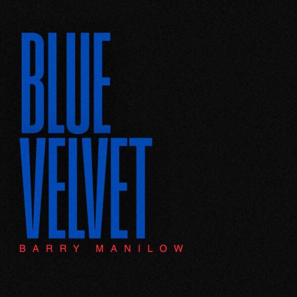 Barry Manilow - Blue Velvet