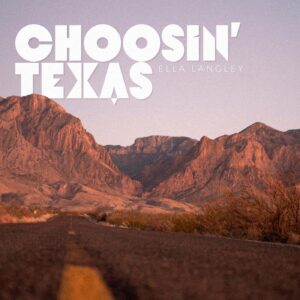 SF1129864 – Ella Langley – Choosin’ Texas – Artwork