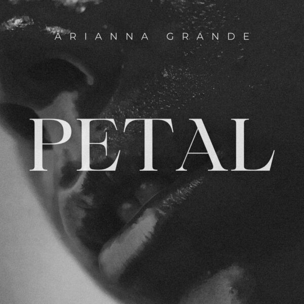 Ariana Grande - Petal