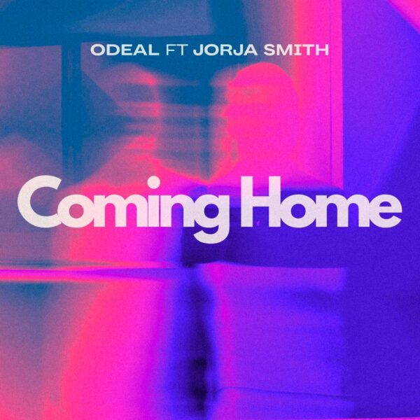 Odeal - Coming Home