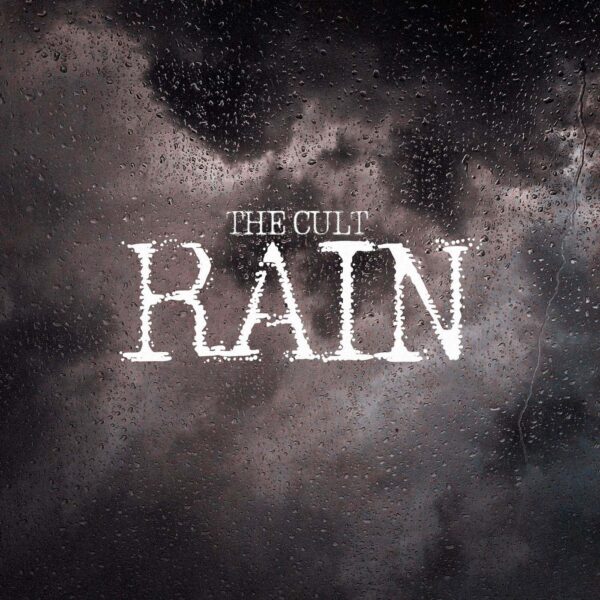 The Cult - Rain