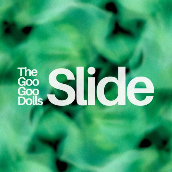 The Goo Goo Dolls - Slide