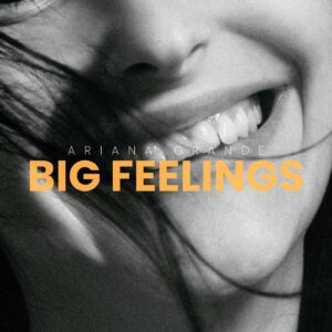 SF1129919 – Ariana Grande – Big Feelings – Artwork