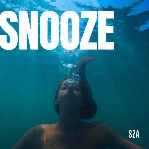 SZA - Snooze