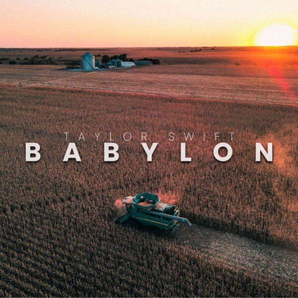 Taylor Swift - Babylon