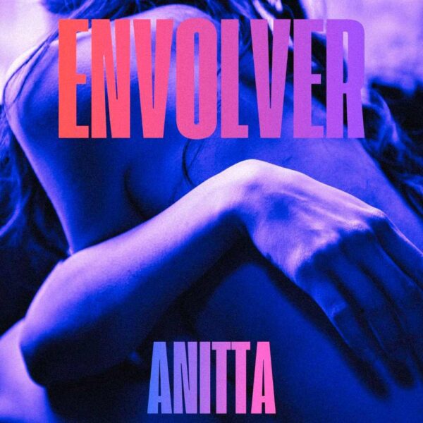 Anitta - Envolver