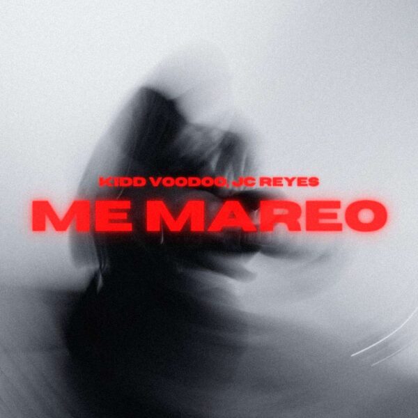 Kidd Voodoo - Me Mareo