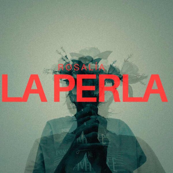 Rosalia - La Perla