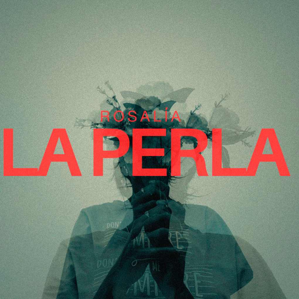 Rosalia - La Perla