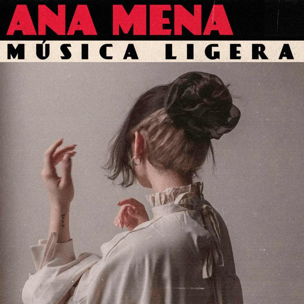 Ana Mena - Música Ligera