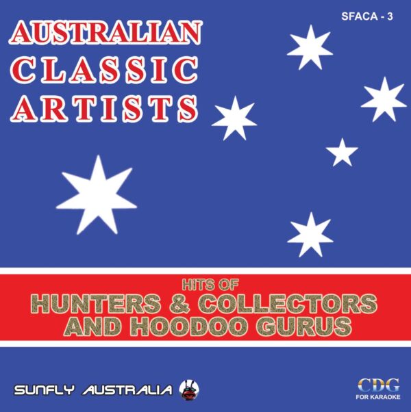 - Australian Classic Artists Vol. 3 - Hoodoo Gurus + Hunters & Collectors